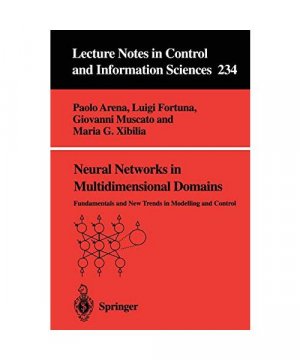 gebrauchtes Buch – Paolo Arena, Maria Gabriella Xibilia – Neural Networks in Multidimensional Domains