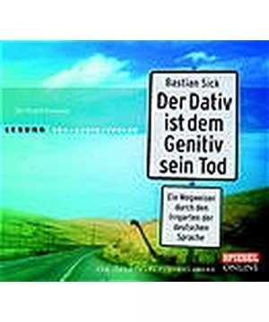 gebrauchtes Hörbuch – Bastian Sick – Der Dativ ist dem Genitiv sein Tod. Folge 1