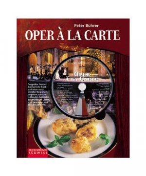 gebrauchtes Buch – Peter Bührer – Oper à la carte