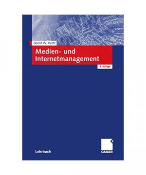 gebrauchtes Buch – Bernd W. Wirtz – Medien- und Internetmanagement