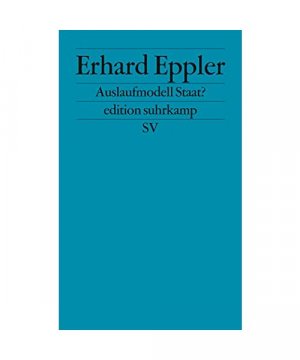 gebrauchtes Buch – Erhard Eppler – Auslaufmodell Staat?