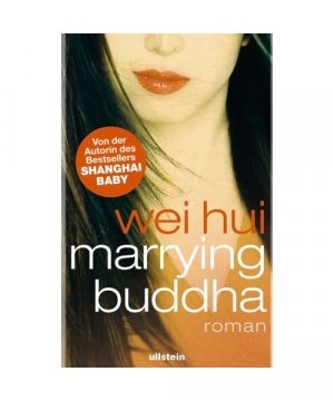 gebrauchtes Buch – Wei Hui – Marrying Buddha