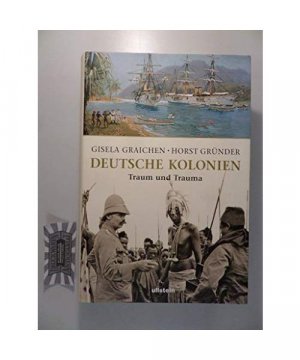 gebrauchtes Buch – Gisela Graichen – Deutsche Kolonien