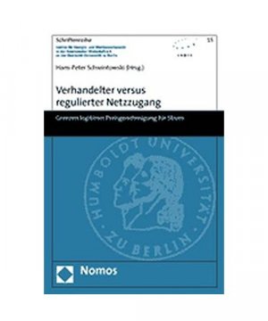 Verhandelter versus regulierter Netzzugang