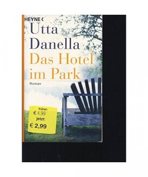 gebrauchtes Buch – Utta Danella – Das Hotel im Park