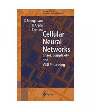 gebrauchtes Buch – Manganaro, Gabriele/Arnea – Cellular Neural Networks.
