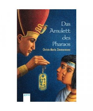 gebrauchtes Buch – Christa-Maria Zimmermann – Das Amulett des Pharaos