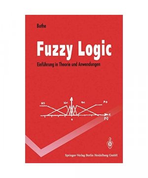 gebrauchtes Buch – Hans-Heinrich Bothe – Fuzzy Logic – Einführung in Theorie und Anwendungen