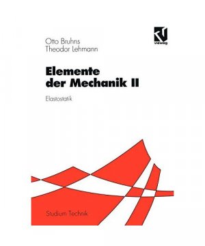 gebrauchtes Buch – Theodor Lehmann, Otto T – Elemente der Mechanik II