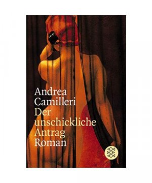 gebrauchtes Buch – Andrea Camilleri – Der unschickliche Antrag