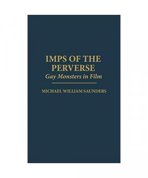 gebrauchtes Buch – Michael William Saunders – Imps of the Perverse