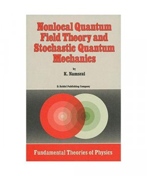 gebrauchtes Buch – K. H. Namsrai – Nonlocal Quantum Field Theory and Stochastic Quantum Mechanics