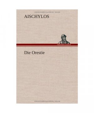 Die Orestie