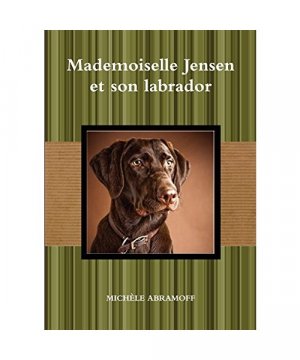 Mademoiselle Jensen Et Son Labrador