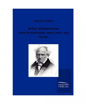 gebrauchtes Buch – Johannes Volkelt – Arthur Schopenhauer