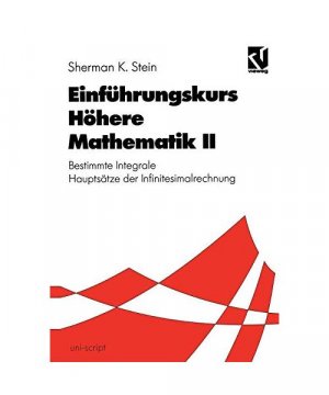 gebrauchtes Buch – Sherman K. Stein – Einführungskurs Höhere Mathematik II