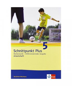 Schnittpunkt Mathematik Plus - Differenzierende Ausgabe für Nordrhein-Westfalen / Arbeitsheft mit Lösungsheft 5. Schuljahr