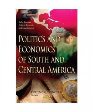 Politics & Economics of South & Central America