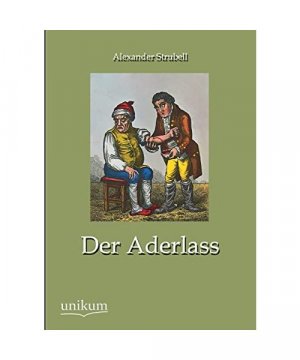 gebrauchtes Buch – Alexander Strubell – Der Aderlass