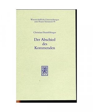 gebrauchtes Buch – Christian Dietzfelbinger – Der Abschied des Kommenden