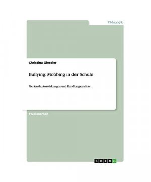 Bullying: Mobbing in der Schule