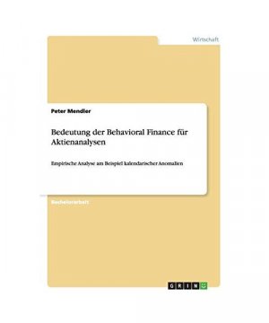 Bedeutung der Behavioral Finance für Aktienanalysen