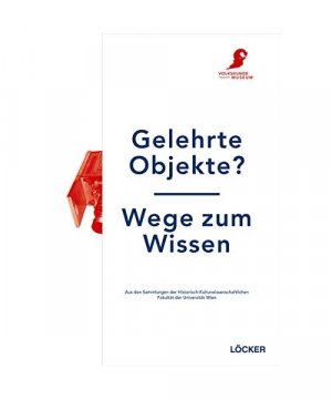 gebrauchtes Buch – Gelehrte Objekte? - Wege zum Wissen