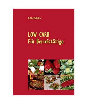 gebrauchtes Buch – Jutta Schütz – Low Carb