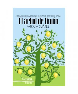 gebrauchtes Buch – Patricia Suárez Recchi – El árbol de limón