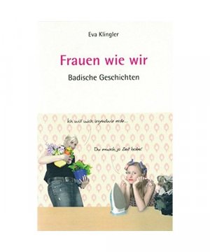 gebrauchtes Buch – Eva Klingler – Frauen wie wir