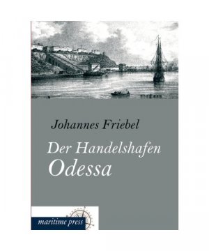 Der Handelshafen Odessa