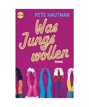 gebrauchtes Buch – Pete Hautman – Was Jungs wollen