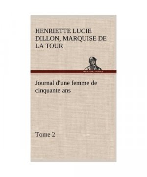 Journal d'une femme de cinquante ans, Tome 2