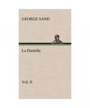 La Daniella, Vol. II.