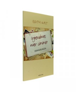 gebrauchtes Buch – Editha Kast – Irgendwas war immer