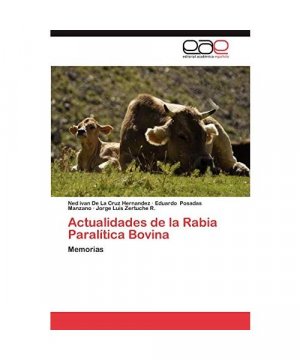 gebrauchtes Buch – Ned ivan de La Cruz Hernandez – Actualidades de la Rabia Paralítica Bovina