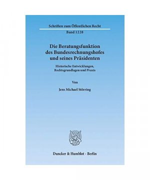 gebrauchtes Buch – Jens Michael Störring – Die Beratungsfunktion des Bundesrechnungshofes und seines Präsidenten