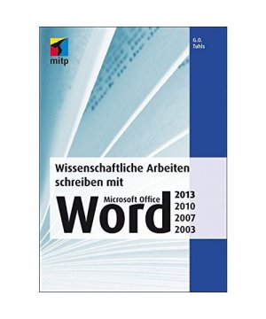 gebrauchtes Buch – G. O. Tuhls – Wissenschaftliche Arbeiten schreiben mit  Microsoft Office Word 2013, 2010, 2007, 2003