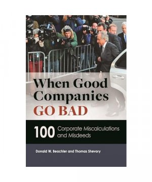 gebrauchtes Buch – Donald Beachler – When Good Companies Go Bad