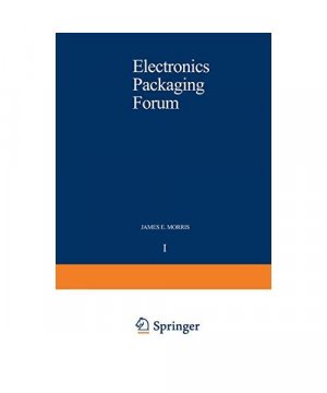 gebrauchtes Buch – James E. Morris – Electronics Packaging Forum