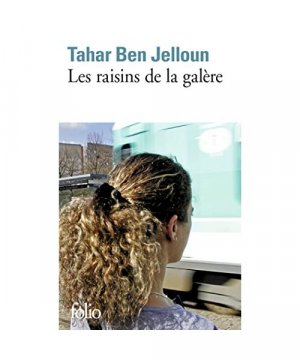 gebrauchtes Buch – Tahar Ben Jelloun – Les raisins de la galère