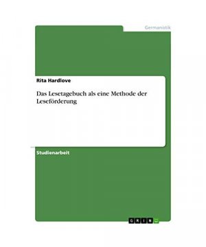 Das Lesetagebuch als eine Methode der Leseförderung