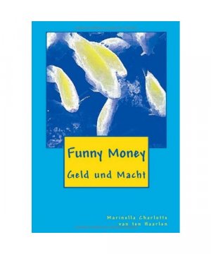 gebrauchtes Buch – Marinella Charlotte van ten Haarlen – Funny Money