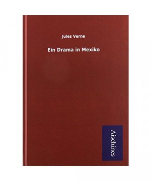 Ein Drama in Mexiko