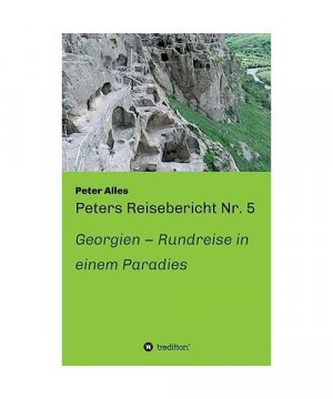 Peters Reisebericht Nr. 5