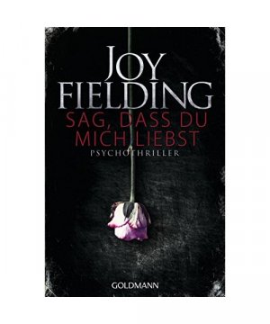 gebrauchtes Buch – Joy Fielding – Sag, dass du mich liebst