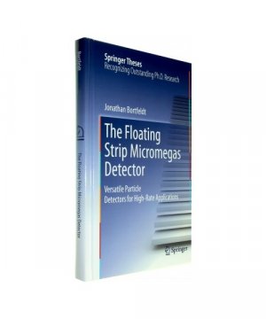 gebrauchtes Buch – Jonathan Bortfeldt – The Floating Strip Micromegas Detector