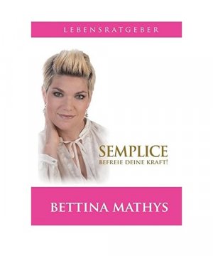 gebrauchtes Buch – Bettina Mathys – Semplice