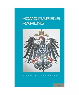 gebrauchtes Buch – Helder Yurén – Homo rapiens rapiens