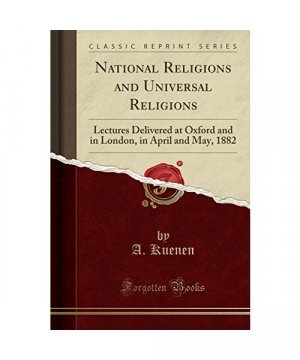 gebrauchtes Buch – A. Kuenen – National Religions and Universal Religions